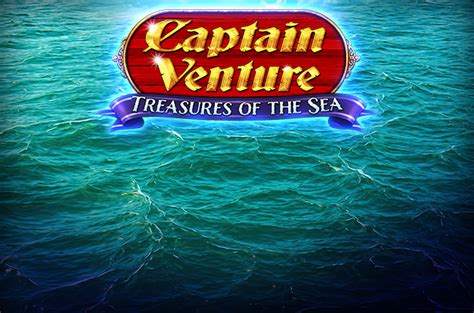 captain venture treasures of the sea kostenlos spielen  Treasures of Atlantis features bonuses that are called Magic Fruit